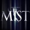 The Mist